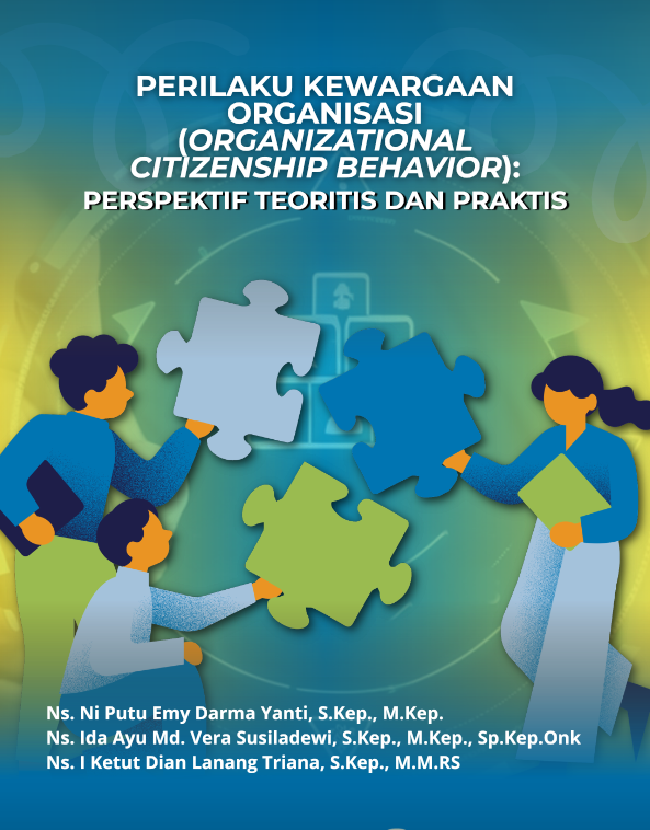 Cover Buku PERILAKU KEWARGAAN  ORGANISASI (ORGANIZATIONAL CITIZENSHIP BEHAVIOR): PERSPEKTIF TEORITIS DAN PRAKTIS